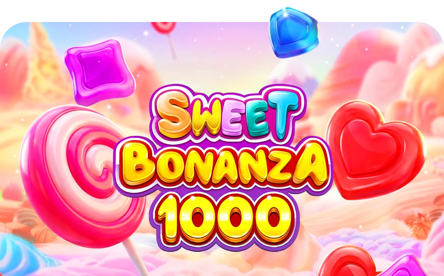 Sweet Bonanza 1000