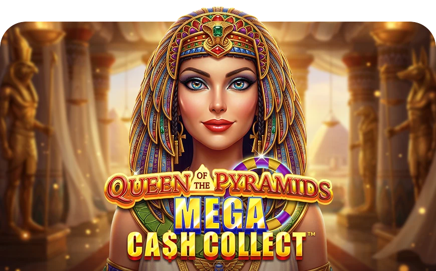 Queen of the Pyramids: Mega Cash Collect™