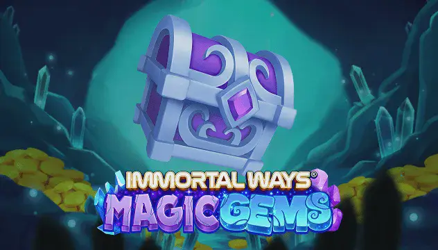 Immortal Ways® Magic Gems